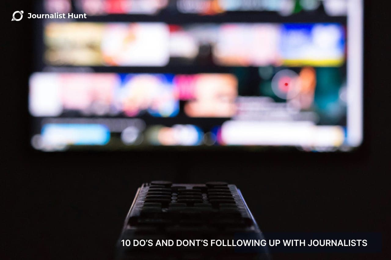 10 Do's and Dont's Of Following Up with Journalists — cover