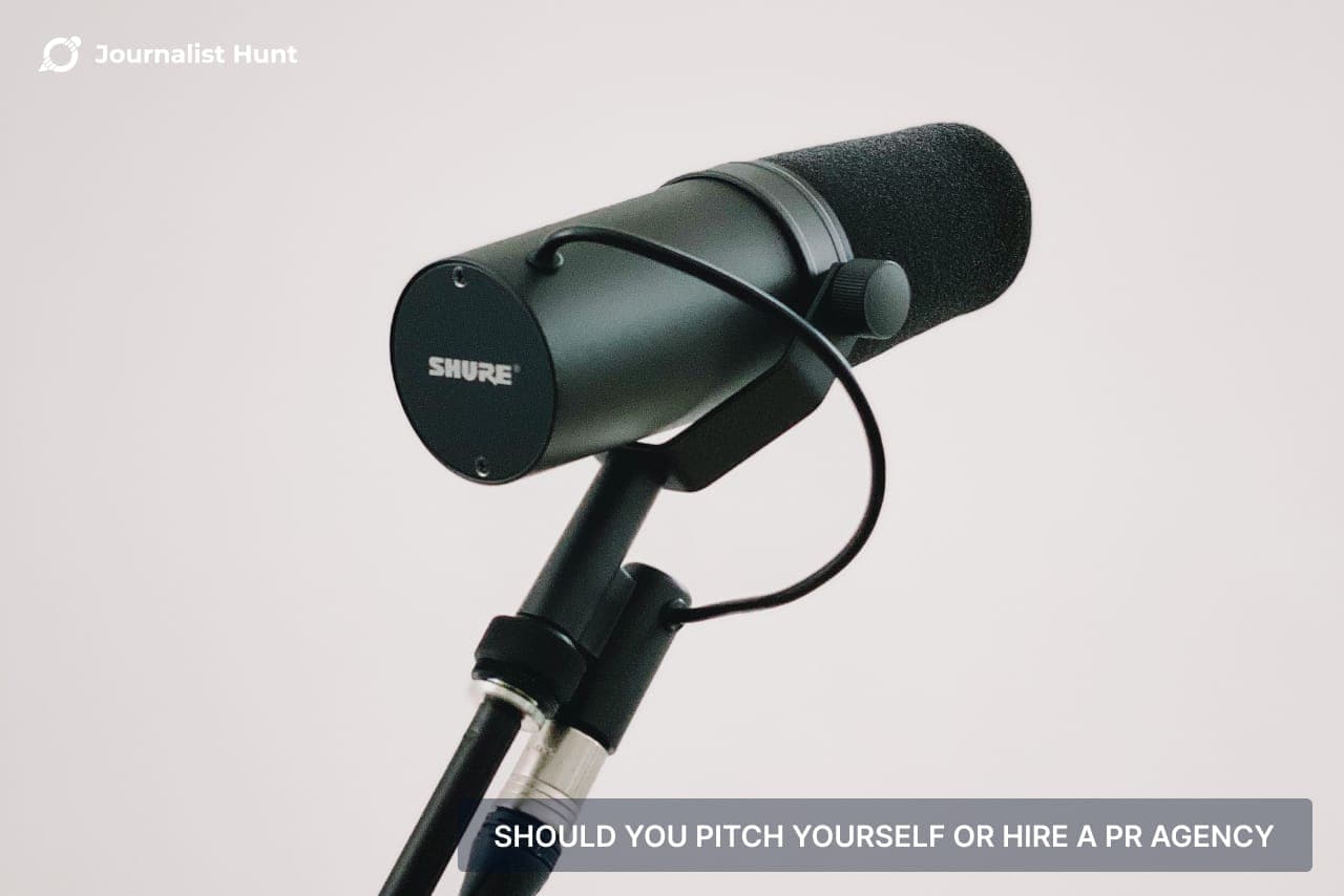 Should You Pitch Yourself or Hire a PR Agency — cover